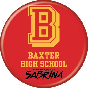 CHILLING ADVENTURES Of SABRINA Pinback Button Badge - Sabrina Baxter High - Round 1.25" Button - Sabrina Witch Netflix Series Craft Supply