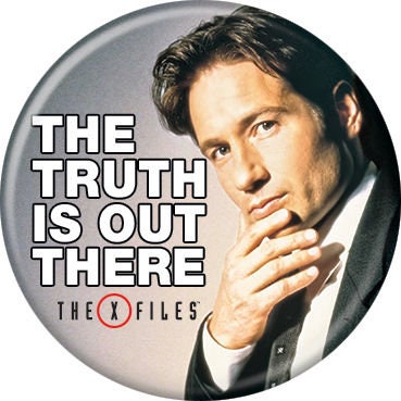 X FILES Pinback Button Badge - Mulder Truth is Out There - Classic TV Series - Round 1.25" Button - David Duchovny