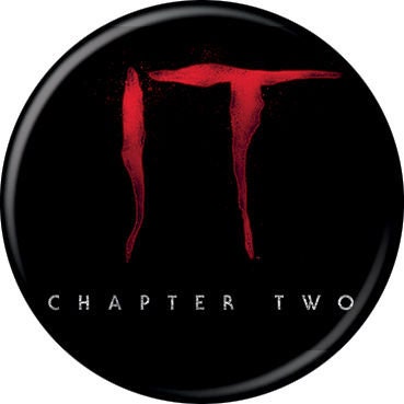 IT CHAPTER TWO Pinback Button Badge - It Movie Logo - Classic Horror Movie! - Round 1.25" Button - Stephen King Pennywise