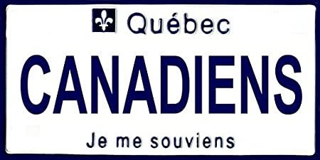 CANADIANS Quebec Canada Background Metal License Plate Sign Novelty Vanity