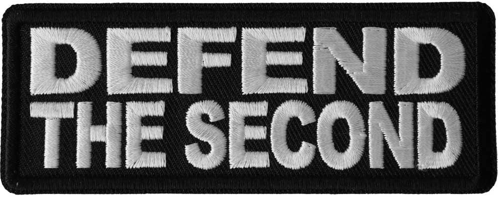 DEFEND THE SECOND Patch - 2nd Amendment Right Bear Arms Embroidered Patch Appliqué Gun Rights