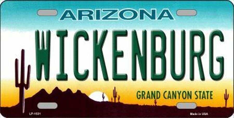 ARIZONA WICKENBURG State Background Metal License Plate Sign Novelty Vanity