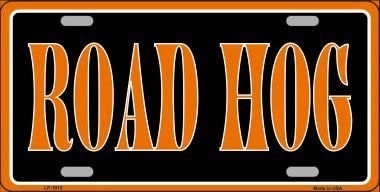 ROAD HOG Metal License Plate Sign Novelty Vanity