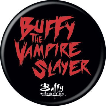 BUFFY VAMPIRE SLAYER Pinback Button Badge - Classic Movie Tv Series Sarah Michelle Gellar - Round 1.25" Button
