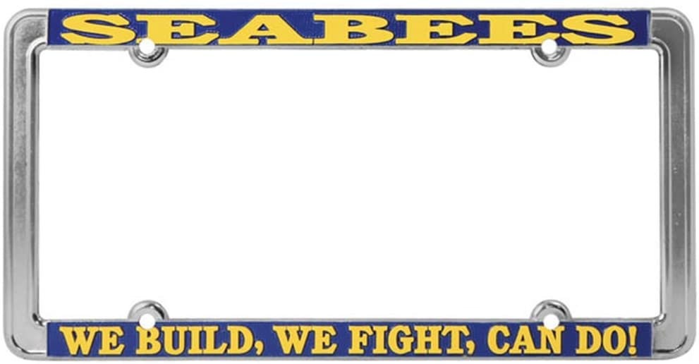NAVY SEABEES We Build We Fight Thin Rim Metal Chrome License Plate Frame United States U.S. Navy