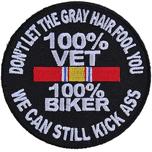 100% BIKER VETERAN Don't Let The Gray Hair Fool You Embroidered Patch Appliqué Military