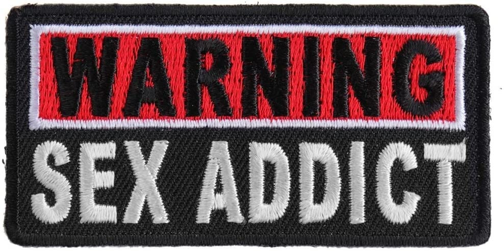 WARNING SEX ADDICT Patch - Funny Embroidered Patch Appliqué