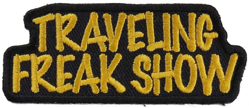 Traveling Freak Show Patch - Funny Embroidered Patch Appliqué