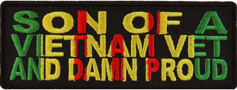 Son of A Vietnam Vet and Damn Proud Patch - Military Biker Motorcycle Embroidered Patch