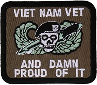 Vietnam Vet and Damn Proud of It Patch - Military Veteran Vietnam War Embroidered Patch