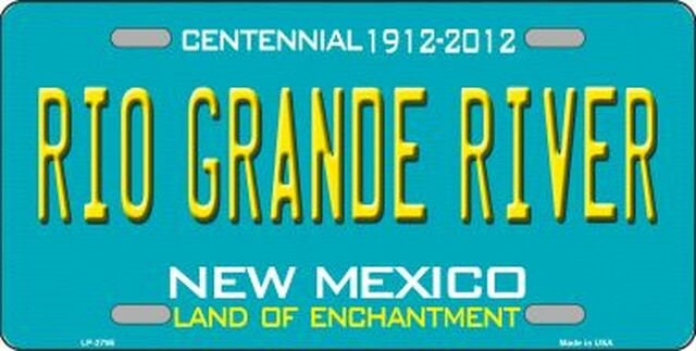 RIO GRANDE RIVER New Mexico State Background Metal License Plate Sign Novelty Vanity