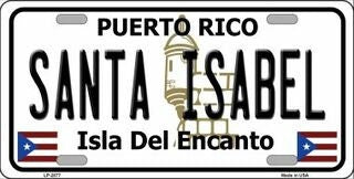 SANTA ISABEL Puerto Rico Background Metal License Plate Sign Novelty Vanity