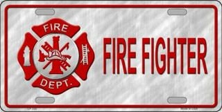 FIRE FIGHTER Metal License Plate Sign Novelty Vanity - Fire Dept First Responder EMS Fire Department Rescue
