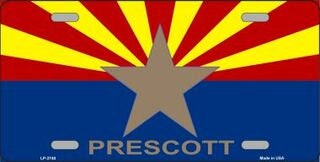 PRESCOTT ARIZONA State Flag Metal License Plate Sign Novelty Vanity