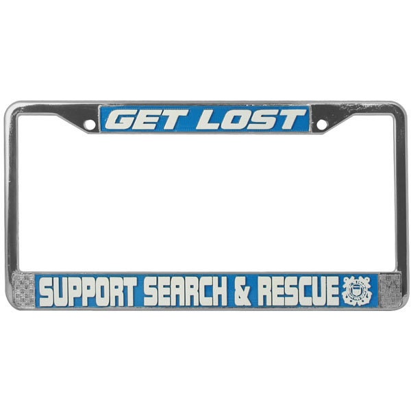 GET LOST Support Search & Rescue Metal License Plate Frame - United States U.S. Coast Guard Uscg Craft Supply