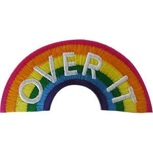 Over It Rainbow Shaped Patch - LGBTQ Embroidered Patch Applique