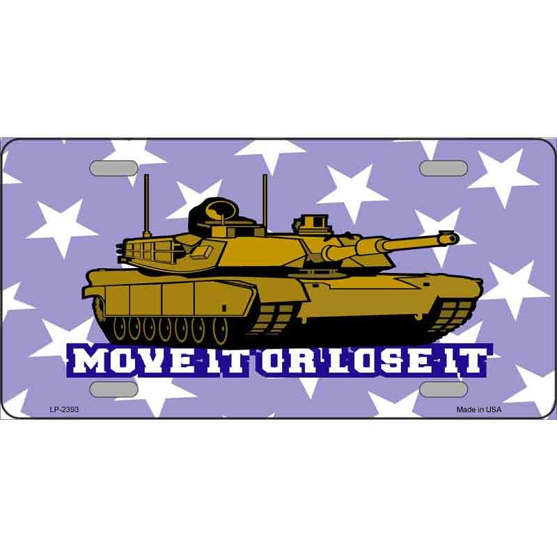 MOVE IT or LOSE It Metal License Plate Sign Novelty Vanity Craft Supply