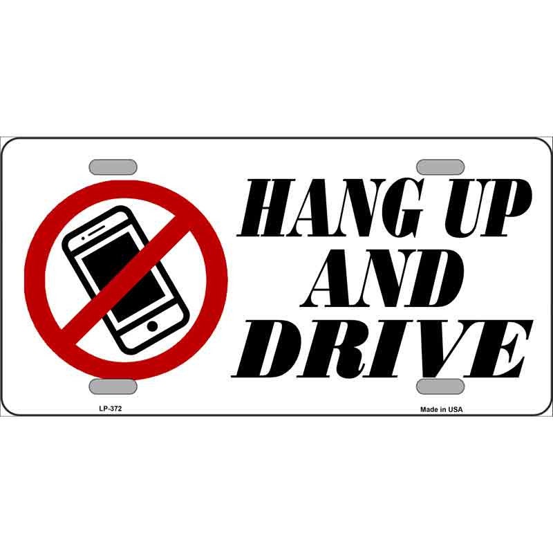 Hang Up And Drive Metal License Plate Sign Novelty Vanity Craft Supply