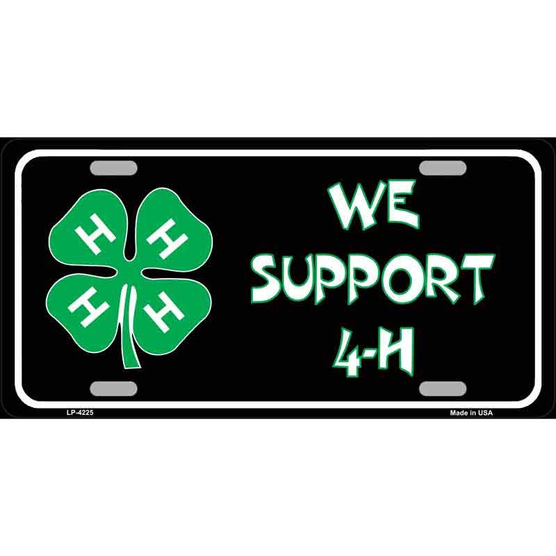 WE SUPPORT 4-H Metal License Plate Sign Novelty Vanity Craft Supply