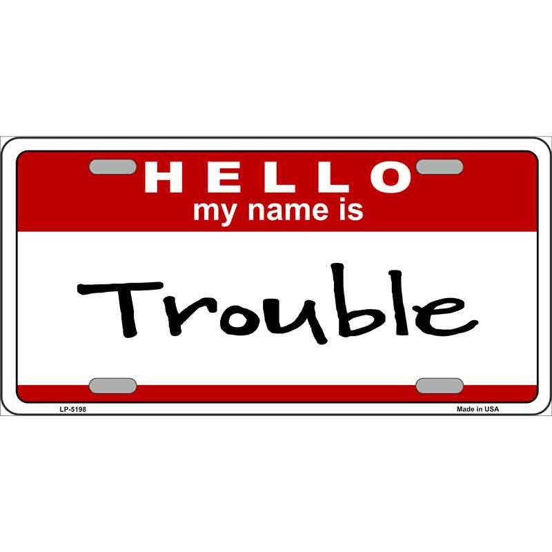 TROUBLE Metal License Plate Sign Novelty Vanity Craft Supply