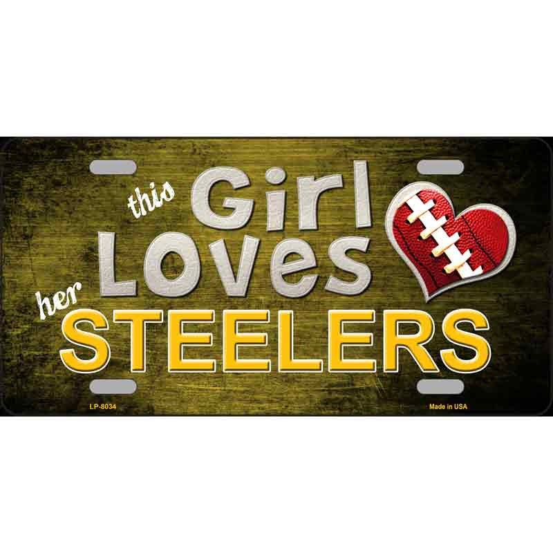 This Girl LOVES HER STEELERS Metal License Plate Sign Novelty Vanity Craft Supply