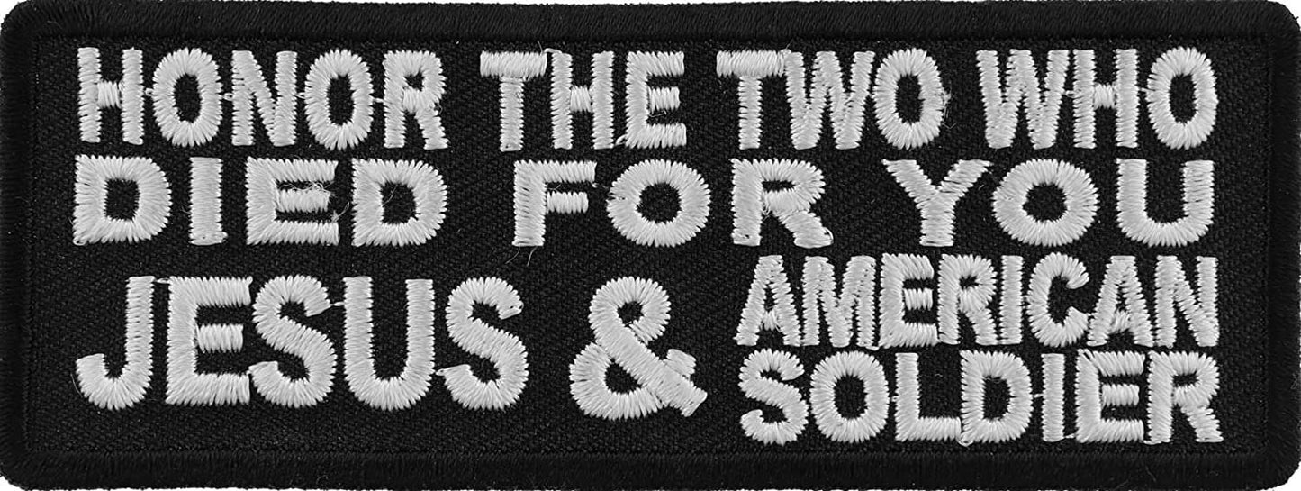 Honor The Two Who Died for You Jesus and American Soldier Patch - 4x1.5 inch – Motorcycle Embroidered Patch Appliqué Craft Supply