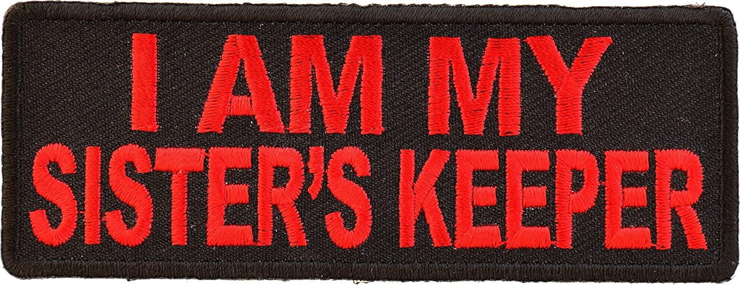 I Am My Sister's Keeper Patch in Red - 4x1.5 inch – Motorcycle Embroidered Patch Appliqué Craft Supply