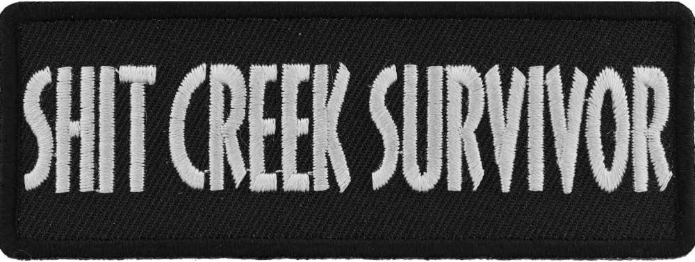 Shit Creek Survivor Patch - 4x1.5 inch – Motorcycle Embroidered Patch Appliqué Craft Supply