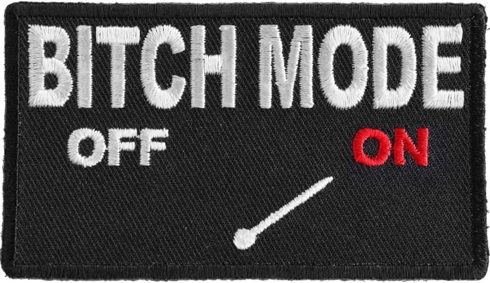 Bitch Mode On Patch - 3.5x2 inch – Funny Embroidered Patch Appliqué Craft Supply