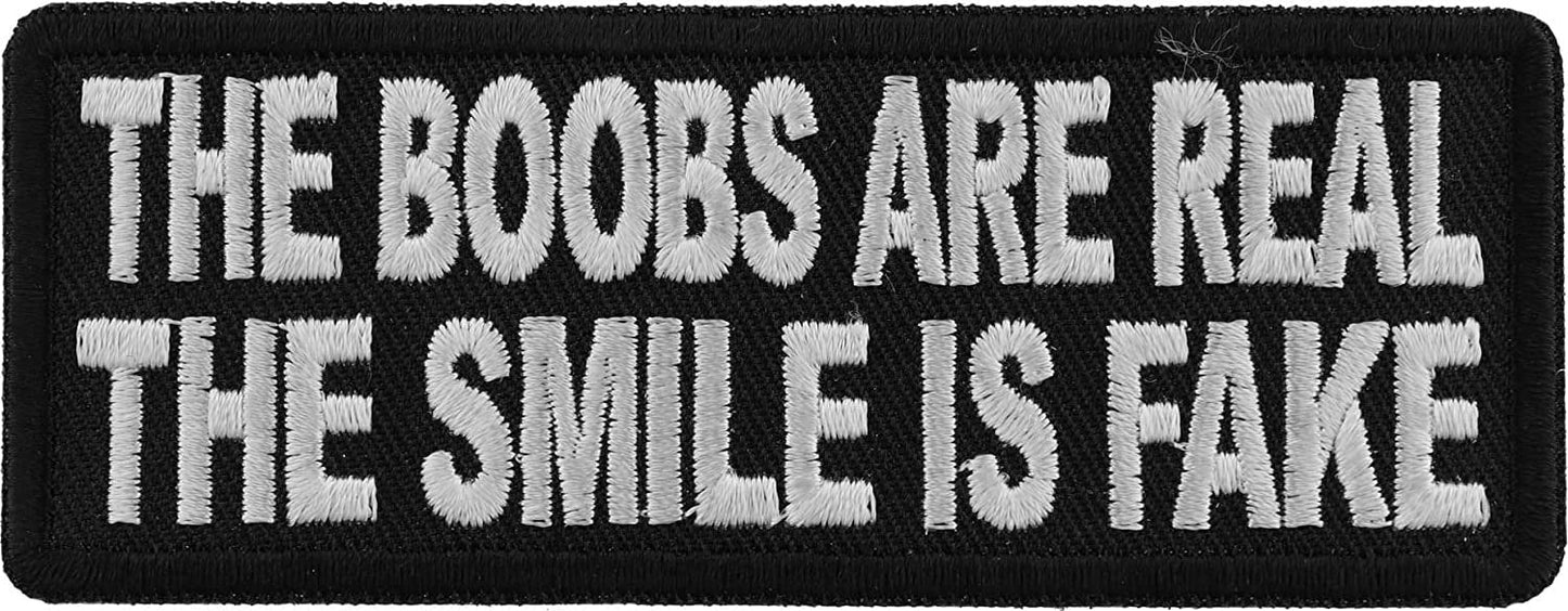 The Boobs are Real The Smile is Fake Patch - 4x1.5 inch – Funny Embroidered Patch Appliqué Craft Supply