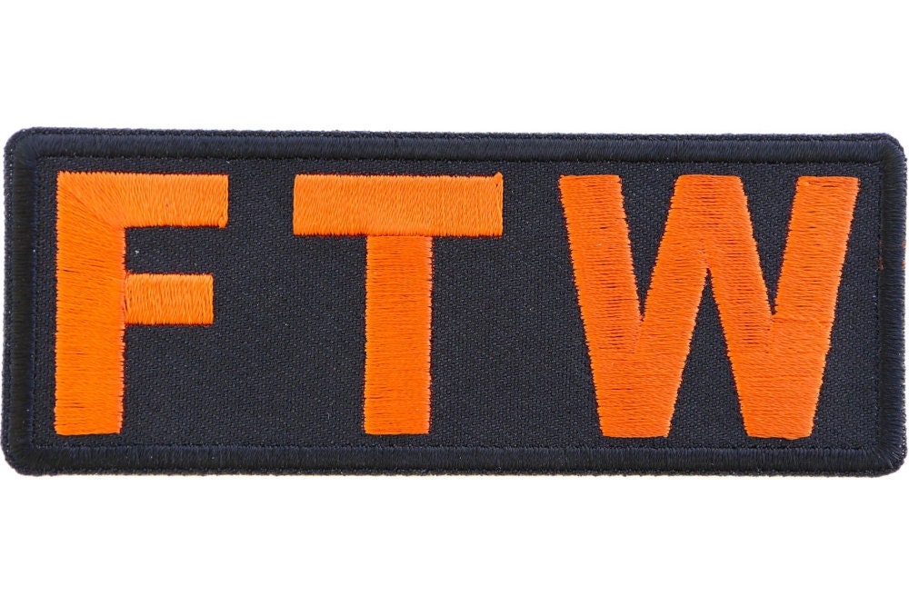 FTW Orange Biker Patch Forever Two Wheels - 4x1.5 inch – Biker Embroidered Patch Appliqué Craft Supply