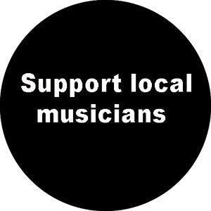 Support Local Musicians Pinback Button Badge  - Black and White Script - Round 1.25" Button Craft Supply