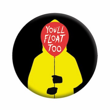 IT You'll Float Too Pinback Button Badge - Pennywise Clown Supernatural Horror Movie - Round 1.25" Button Craft Supply