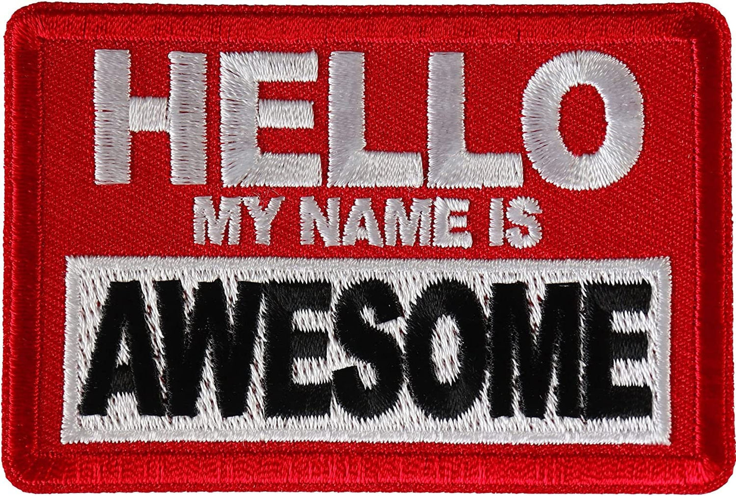 Hello My Name is Awesome Patch - 3x2 inch - Motorcycle Embroidered Patch Appliqué Craft Supply