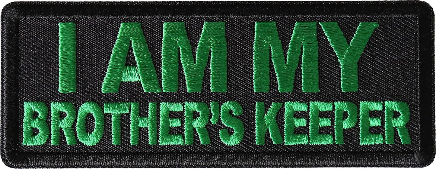 I Am My Brother's Keeper Patch in Green - 4x1.5 inch - Motorcycle Embroidered Patch Appliqué Craft Supply