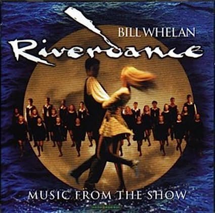 Riverdance: Music From The Show - Music From The Original Motion Picture Soundtrack Music (CD)