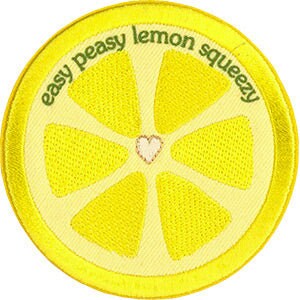 Easy Peasy Lemon Squeezy Patch - 3 Inch Round - Funny Embroidered Patch Applique Craft Supply