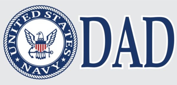 U.S. Navy DAD Vinyl Decal Sticker - 3x6.25 Inch - United States Navy USN Proud Dad Clear Decal For Car Truck Window Vehicle Military