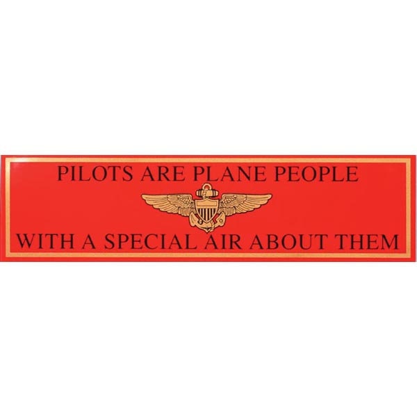 Marines Pilots Are Plane People Vinyl Decal Sticker - 3x11.5 Inch - United States Marines Military Decal Bumper Sticker Car Truck Window